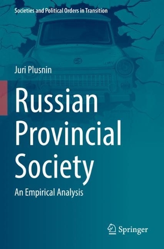 Russian Provincial Society: An Empirical Analysis. 2022 ed.