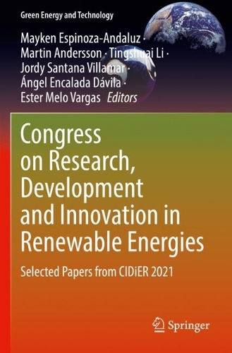 Congress on Research, Development and Innovation in Renewable Energies: Selected Papers from CIDiER 2021. 2022 ed.