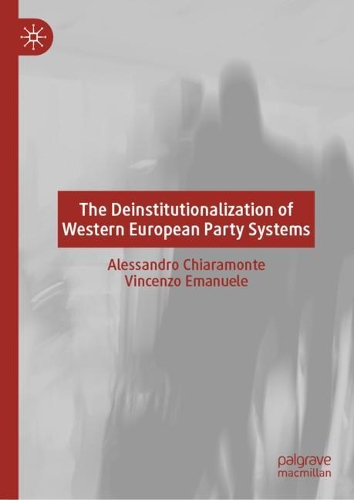 The Deinstitutionalization of Western European Party Systems.