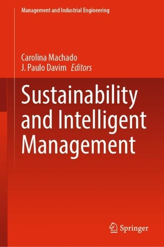 Sustainability and Intelligent Management. 2022 ed.