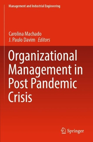 Organizational Management in Post Pandemic Crisis. 2022 ed.