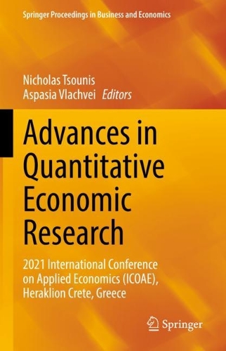 Advances in Quantitative Economic Research: 2021 International Conference on Applied Economics (ICOAE), Heraklion Crete, Greece. 2022 ed.