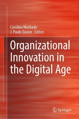 Organizational Innovation in the Digital Age. 2022 ed.