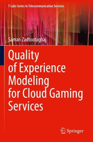 Quality of Experience Modeling for Cloud Gaming Services. 2022 ed.