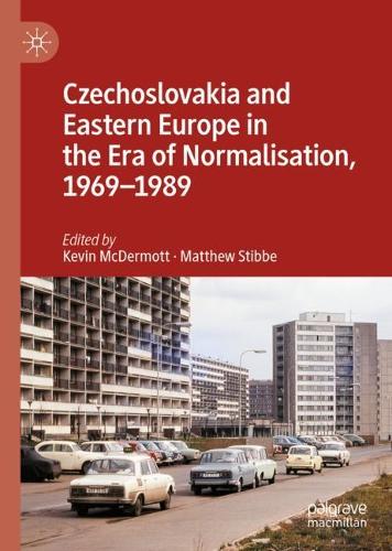 Czechoslovakia and Eastern Europe in the Era of Normalisation, 1969-1989.