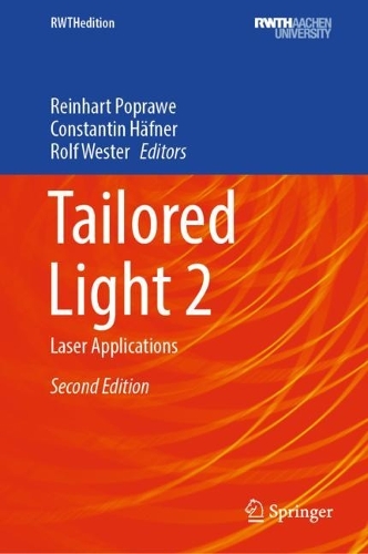 Tailored Light 2: Laser Applications. Second Edition 2024