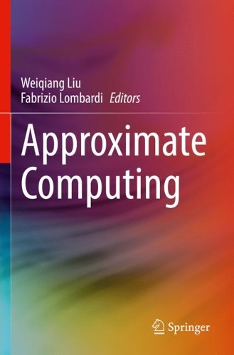 Approximate Computing. 2022 ed.
