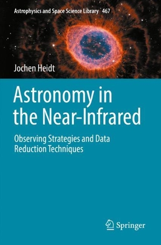 Astronomy in the Near-Infrared - Observing Strategies and Data Reduction Techniques. 2022 ed.