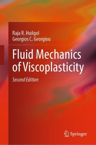 Fluid Mechanics of Viscoplasticity. Second Edition 2022