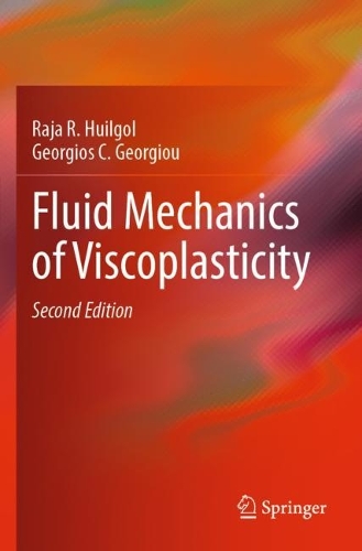 Fluid Mechanics of Viscoplasticity. Second Edition 2022