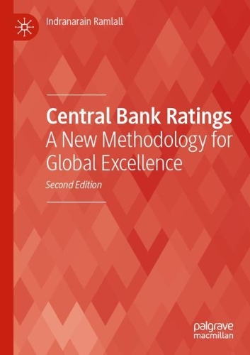 Central Bank Ratings: A New Methodology for Global Excellence. Second Edition 2022
