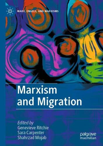 Marxism and Migration. 2022 ed.