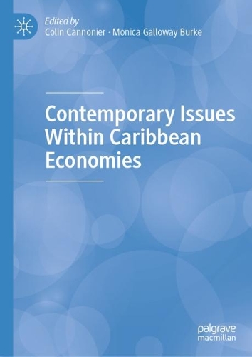 Contemporary Issues Within Caribbean Economies.