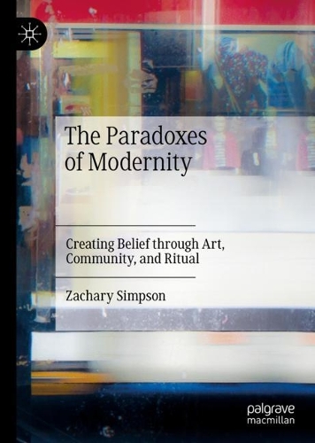 The Paradoxes of Modernity
