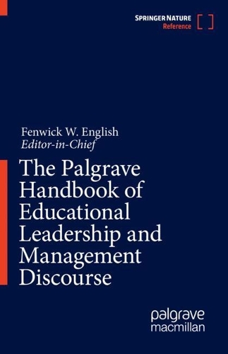 The Palgrave Handbook of Educational Leadership and Management Discourse.