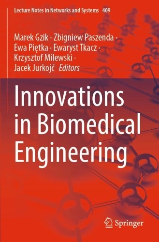 Innovations in Biomedical Engineering. 2023 ed.