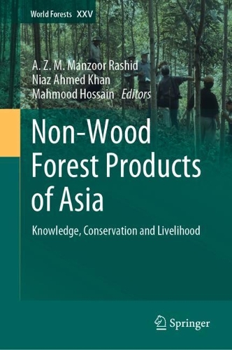 Non-Wood Forest Products of Asia: Knowledge, Conservation and Livelihood. 1st ed. 2022