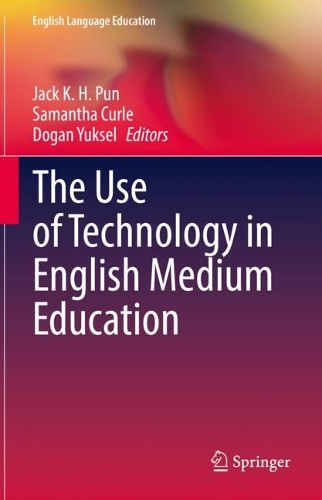 The Use of Technology in English Medium Education.