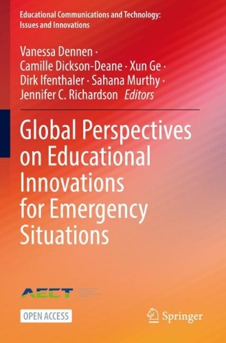 Global Perspectives on Educational Innovations for Emergency Situations. 1st ed. 2022