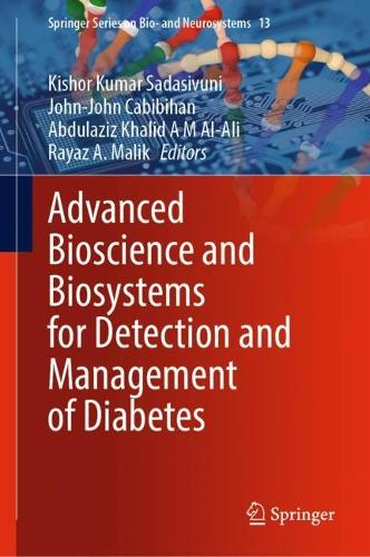 Advanced Bioscience and Biosystems for Detection and Management of Diabetes. 2022 ed.