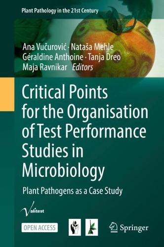 Critical Points for the Organisation of Test Performance Studies in Microbiology: Plant Pathogens as a Case Study. 2022 ed.