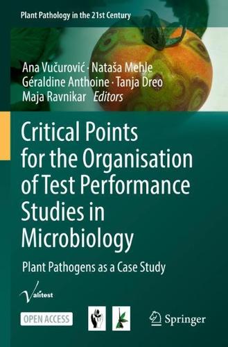 Critical Points for the Organisation of Test Performance Studies in Microbiology: Plant Pathogens as a Case Study. 2022 ed.