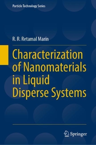 Characterization of Nanomaterials in Liquid Disperse Systems. 2022 ed.