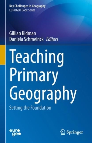 Teaching Primary Geography: Setting the Foundation. 2022 ed.