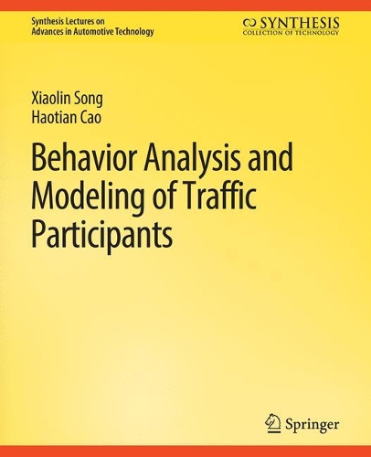 Behavior Analysis and Modeling of Traffic Participants.