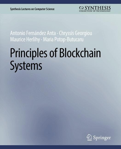 Principles of Blockchain Systems.