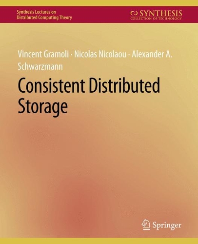 Consistent Distributed Storage.