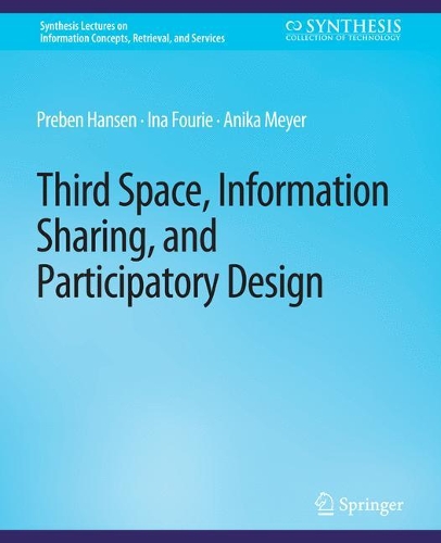 Third Space, Information Sharing, and Participatory Design.