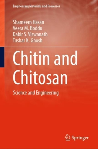 Chitin and Chitosan: Science and Engineering. 2022 ed.
