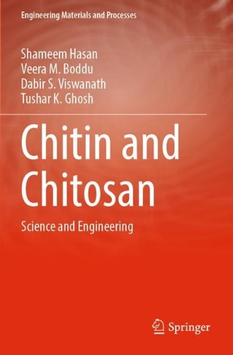Chitin and Chitosan: Science and Engineering. 2022 ed.