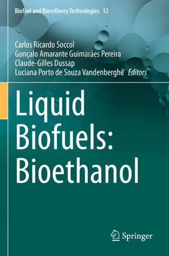 Liquid Biofuels: Bioethanol. 2022 ed.