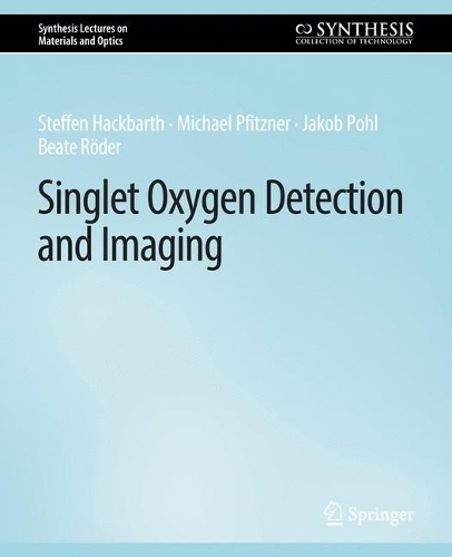 Singlet Oxygen Detection and Imaging.