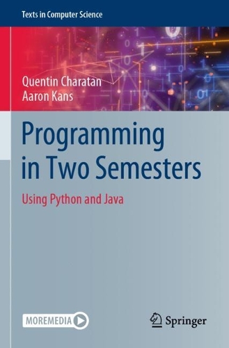 Programming in Two Semesters: Using Python and Java. 2022 ed.