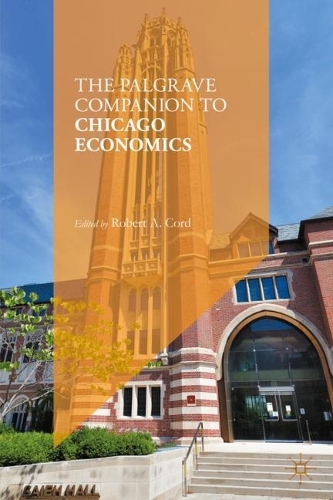 The Palgrave Companion to Chicago Economics.
