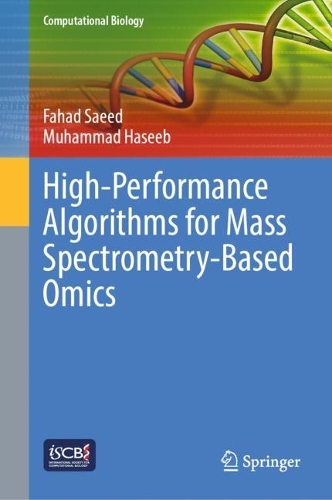 High-Performance Algorithms for Mass Spectrometry-Based Omics. 2022 ed.