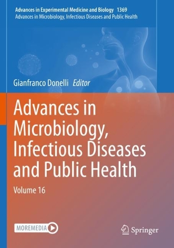 Advances in Microbiology, Infectious Diseases and Public Health: Volume 16. 2022 ed.
