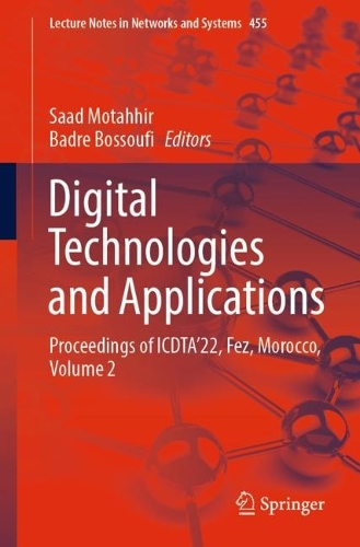 Digital Technologies and Applications: Proceedings of ICDTA'22, Fez, Morocco, Volume 2. 1st ed. 2022