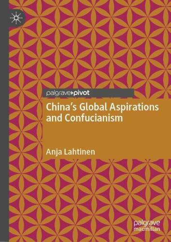 China's Global Aspirations and Confucianism.