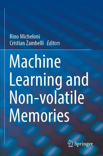 Machine Learning and Non-volatile Memories. 2022 ed.