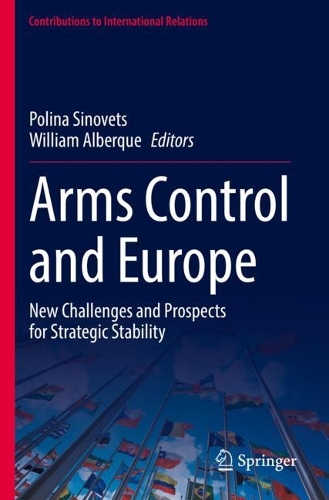 Arms Control and Europe: New Challenges and Prospects for Strategic Stability. 2022 ed.
