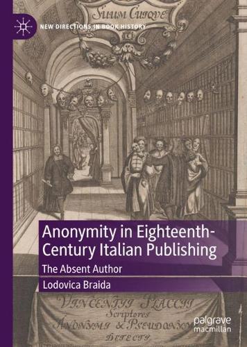 Anonymity in Eighteenth Century Italian Publishing
