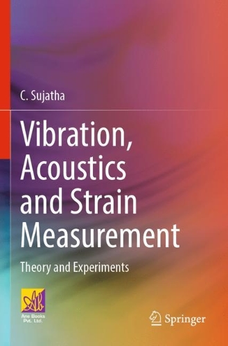 Vibration, Acoustics and Strain Measurement: Theory and Experiments. 2023 ed.