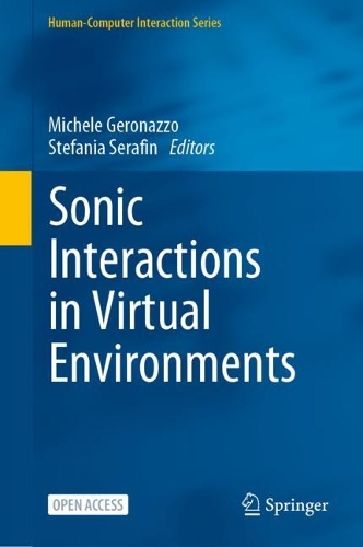 Sonic Interactions in Virtual Environments. 1st ed. 2023