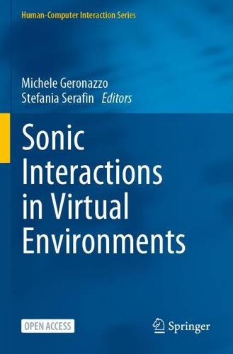 Sonic Interactions in Virtual Environments. 1st ed. 2023