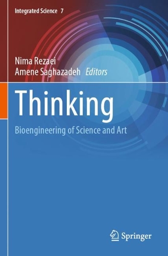 Thinking: Bioengineering of Science and Art. 2022 ed.