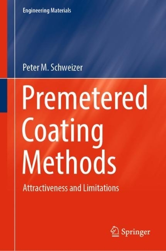 Premetered Coating Methods: Attractiveness and Limitations. 2022 ed.